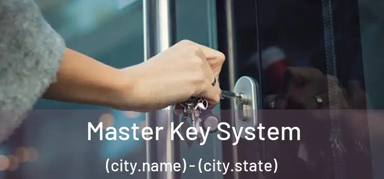  Master Key System (city.name) - (city.state)